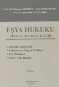 Eşya Hukuku - Kısaltılmış Ders Kitabı