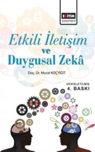 Etkili İletişim ve Duygusal Zekâ