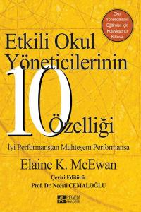 Etkili Okul Yöneticilerinin 10 Özelliği İyi Performanstan Muhteşem Performansa