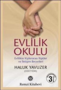 Evlilik Okulu; Evlilikte Kişilerarası İlişkiler Ver İletişim Becerileri