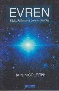 Evren; Büyük Patlama ve Evrenin Geleceği