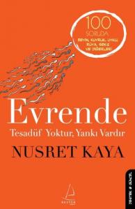 Evrende Tesadüf Yoktur Yankı Vardır