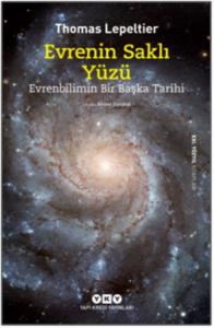 Evrenin Saklı Yüzü; Evrenbilimin Bir Başka Tarihi