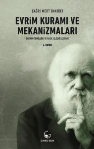 Evrim Kuramı ve Mekanizmaları; Evrimin Temelleri ve Nasıl İşlediği Üzerine