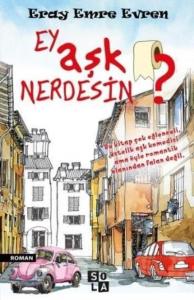 Ey Aşk Nerdesin ?; Bu Kitap Çok Eglenceli