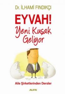 Eyvah Yeni Kuşak Geliyor