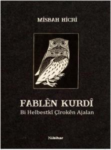 Fablen Kurdi; Bi Helbestkî Çîrokên Ajalan