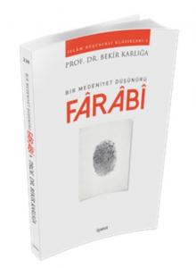Farabi; Bir Medeniyet Düşünürü