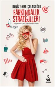 Farkındalık Stratejileri; Zayıflıkları Güce Dönüştürme Sanatı