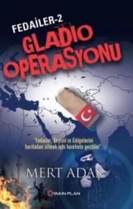 Fedailer-2 Gladio Operasyonu