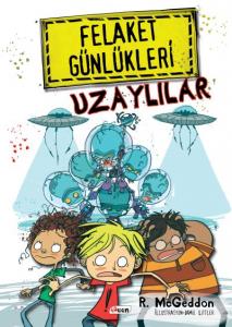 Felaket Günlükleri Uzaylılar