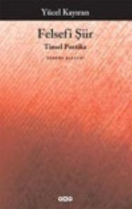 Felsefi Şiir; Tinsel Poetika