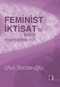Feminist İktisatın Bakışı Postmodernist mi?