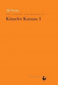 Kümeler Kuramı 1; Fen Liseleri için Matematik 1