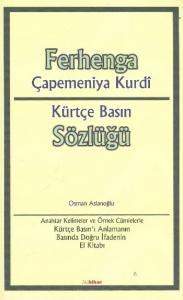 Ferhenga Çapemeniya Kurdi; Kürtçe Basın Sözlüğü