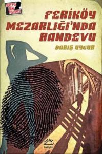 Feriköy Mezarlığında Randevu