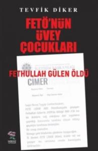 Fetönün Üvey Çocukları