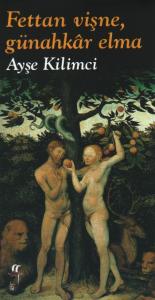 Fettan Vişne, Günahkar Elma