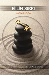 Fiilin Sırrı Karma Yoga