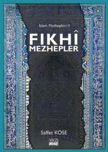Fıkhi Mezhepler İslam Mezhepleri 2