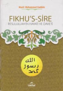 Muhtasar Fıkhu's-Sîre; Resulullah'ın Hayatı ve Daveti
