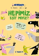 Filozof Çocuk - Hepimiz Eşit miyiz?