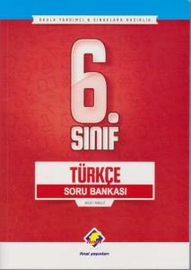 Final 6. Sınıf Türkçe Soru Bankası-YENİ