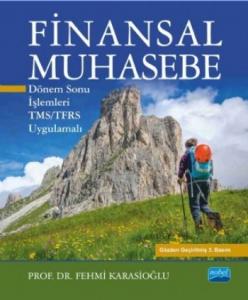 Finansal Muhasebe; Dönem Sonu İşlemleri- TMS/TFRS Uygulamalı