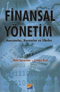 Finansal Yönetim; Kavramlar, Kurumlar ve İlkeler