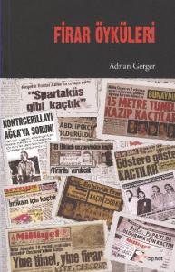 Firar Öyküleri