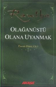 Olağanüstü Olana Uyanmak; Fireside Dizisi, Cilt 3