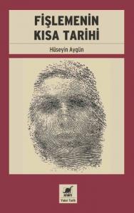 Fişlemenin Kısa Tarihi