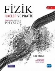 Fizik İlkeler Ve Pratik Cilt 1