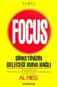 Focus; Şirketinizin Geleceği Buna Bağlı