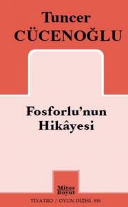 Fosforlunun Hikayesi