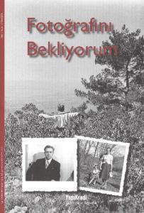 Fotoğrafını Bekliyorum (Sergi Kataloğu)