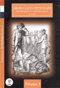 Fransızca Dil Kulubü- Küçük Claus ve Büyük Claus (Seviye 3)