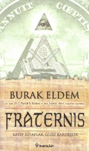 Fraternis - Kayıp Kitaplar, Gizli Kardeşlik -