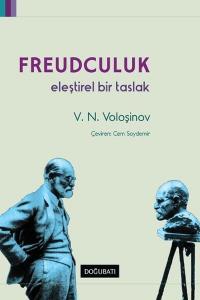 Freudculuk; Eleştirel Bir Taslak