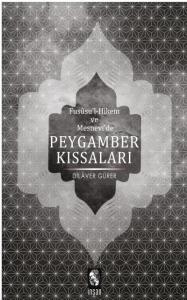 Fususu'l-Hikem ve Mesnevide Peygamber Kıssaları