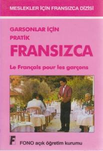 Garsonlar İçin Pratik| Fransızca