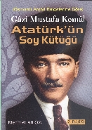 Gazi Mustafa Kemal Atatürkün Soy Kütüğü