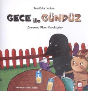 Gece ile Gündüz; Zamansız Pişen Kurabiyeler (5-7 Yaş)