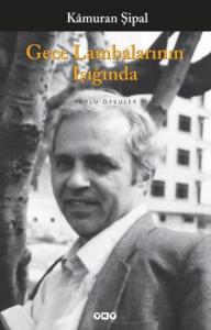 Gece Lambalarının Işığında (Toplu Öyküler)