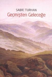 Geçmişten Geleceğe