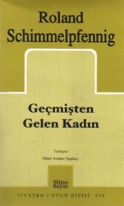 Geçmişten Gelen Kadın