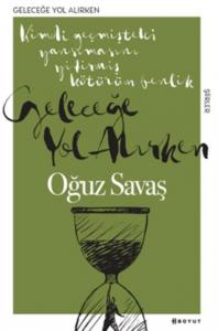Geleceğe Yol Alırken; Kimdi Yansımasını Yitirmiş Kötürüm Benlik..
