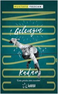 Geleceğin Coşkun Kadar; Coşku Zekadan Daha Önemlidir