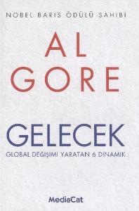 Gelecek; Global Değişimi Yaratan 6 Dinamik