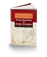Gelenekçilerle Yenilikçilerin Türkçe-Osmanlıca ve Arapça Tartışması